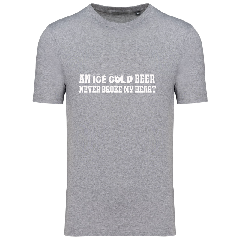 AN ICE COLD BEER NEVER BROKE MY HEART (verschillende kleuren)