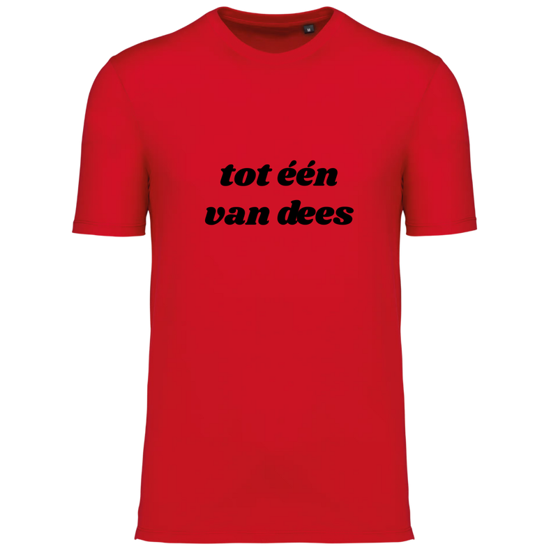 TOT EEN VAN DEES (verschillende kleuren)