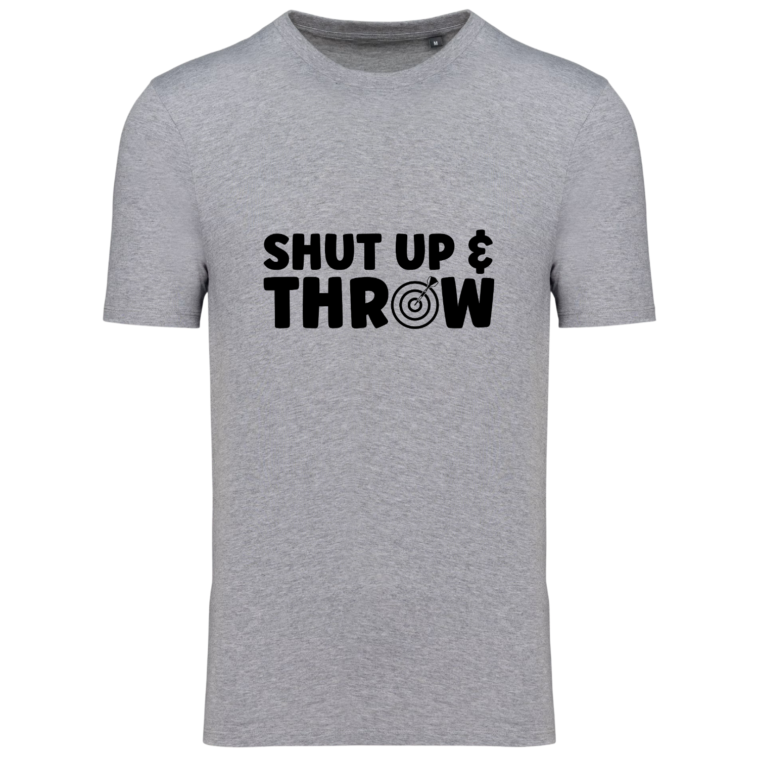 SHUT UP AND TROW (verschillende kleuren)