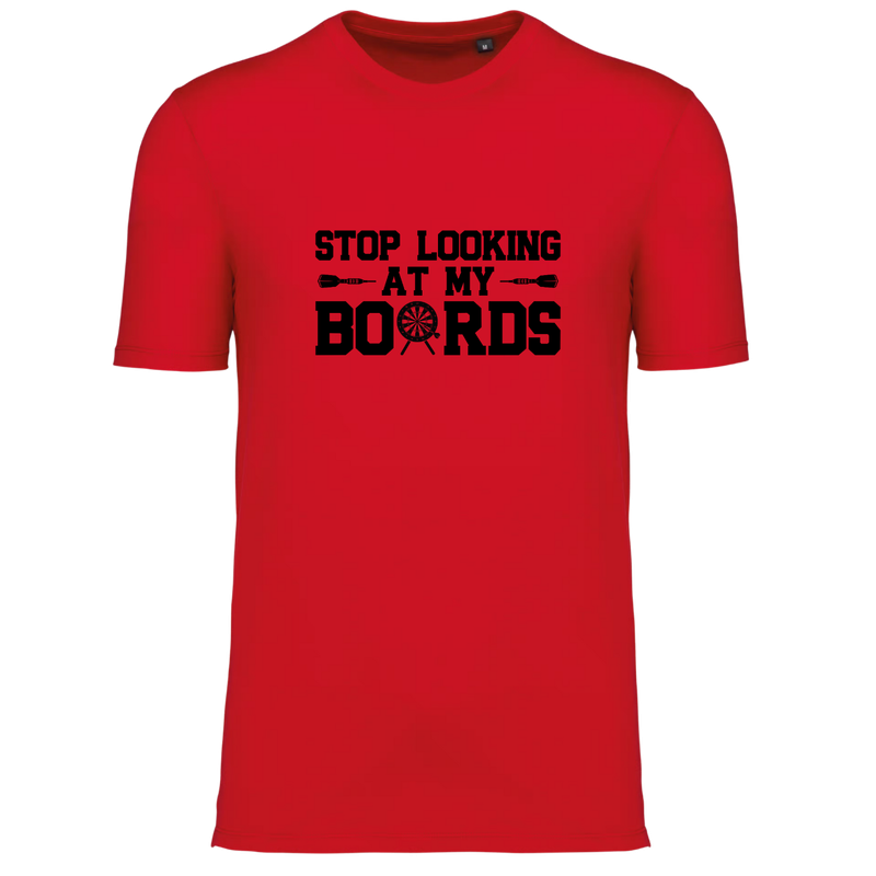 STOP LOOKING AT MY BOARDS (verschillende kleuren)