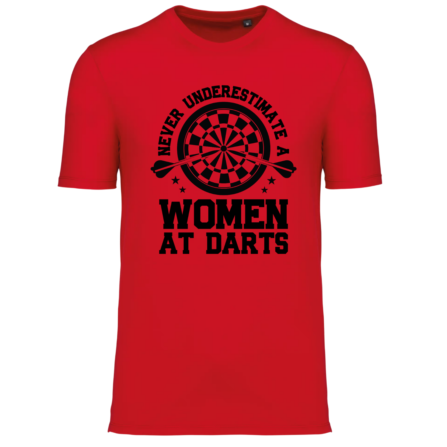 NEVER UNDERESTIMATE A WOMEN AT DARTS (verschillende kleuren)