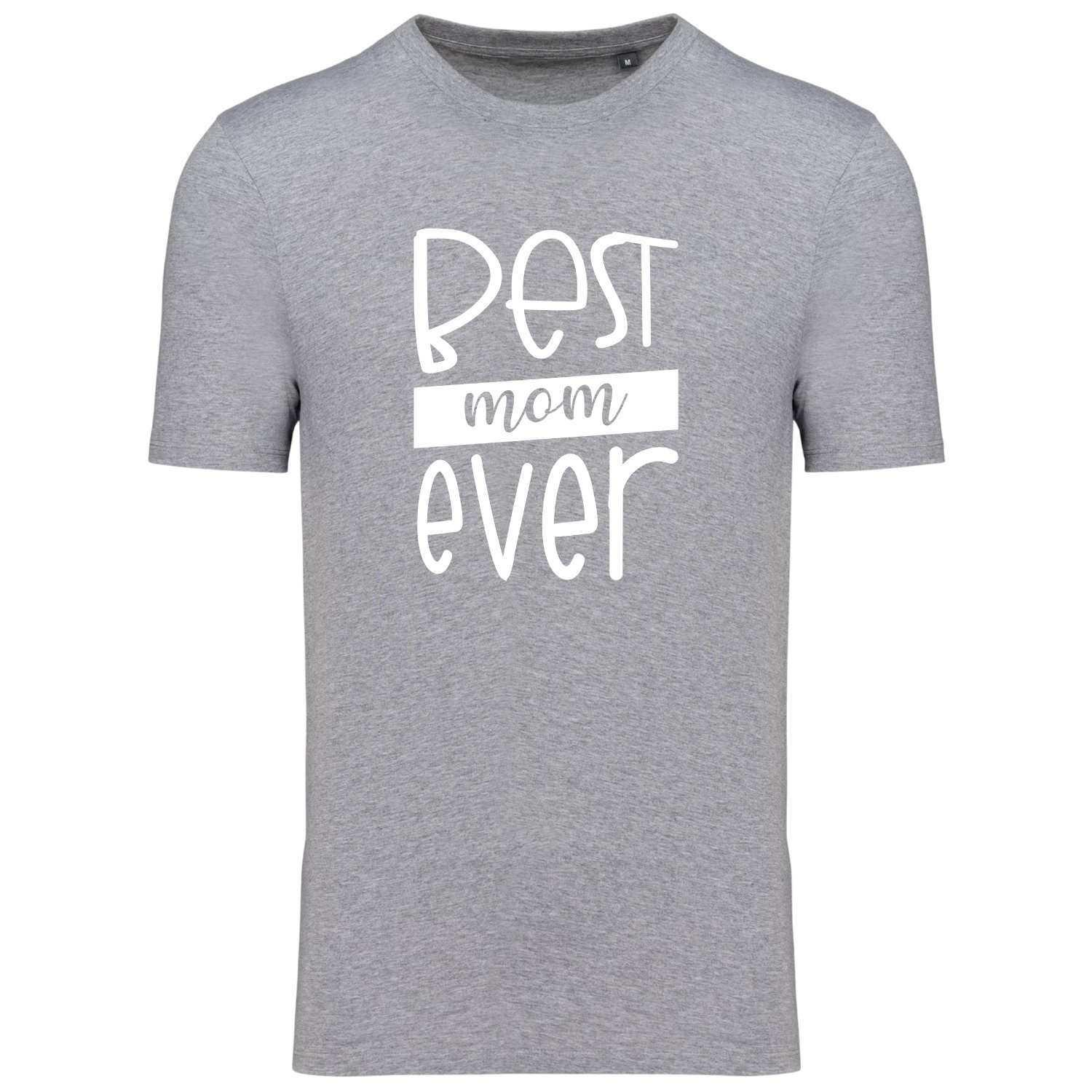 BEST MOM EVER (verschillende kleuren)