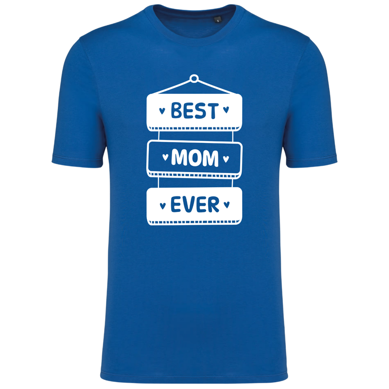 BEST MOM EVER (verschillende kleuren)