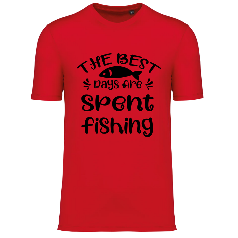 THE BEST DAYS ARE SPENT FISHING (verschillende kleuren)
