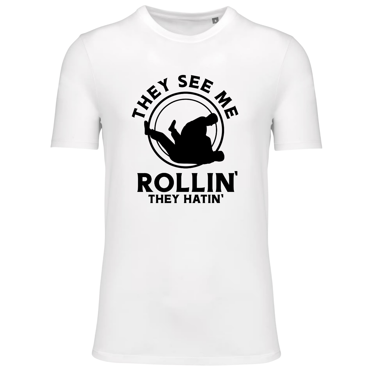 THEY SEE ME ROLLIN THEY HATIN (verschillende kleuren)