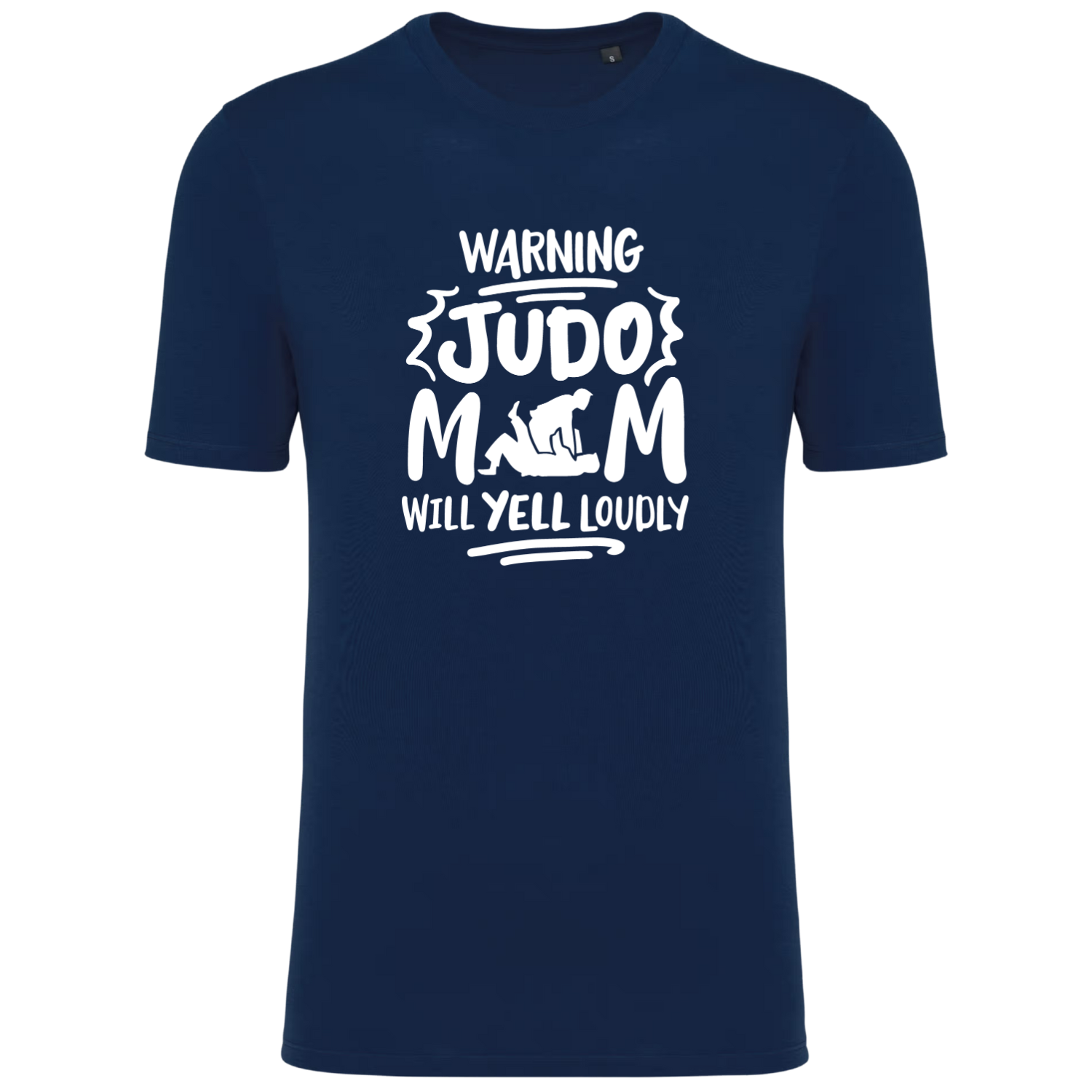 WARNING, JUDO MOM WILL YELL LOUDLY (verschillende kleuren)