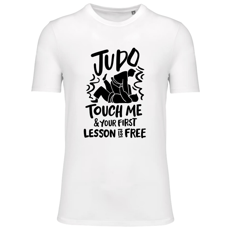 JUDO, TOUCH ME AND YOUR FIRST LESSON IS FREE (verschillende kleuren)