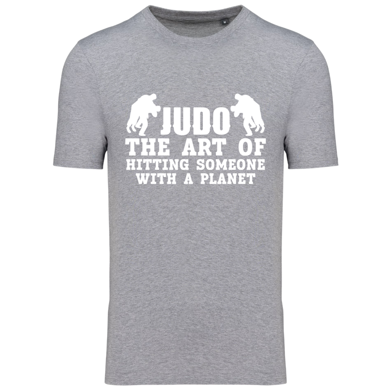 JUDO, THE ART OF HITTING SOMEONE WITH A PLANET (verschillende kleuren)