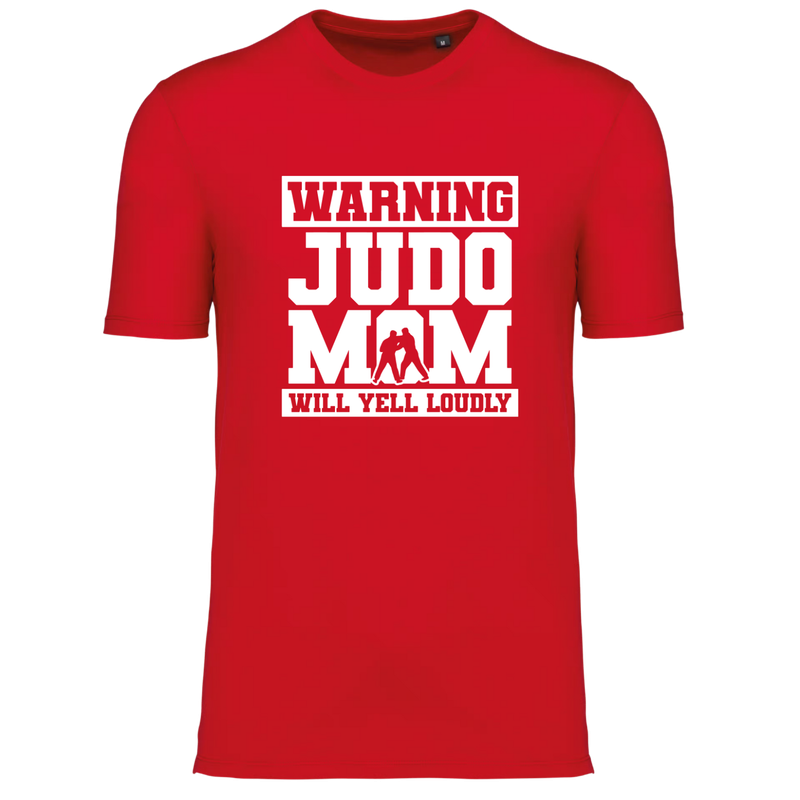 WARNING, JUDO MOM WILL YELL LOUDLY (verschillende kleuren)
