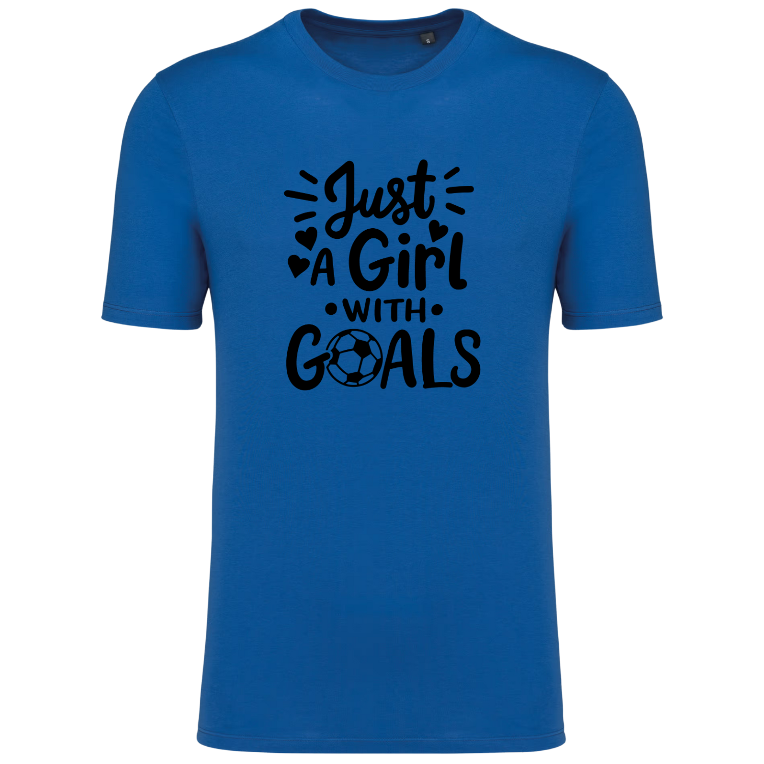 JUST A GIRL WITH GOALS (verschillende kleuren)