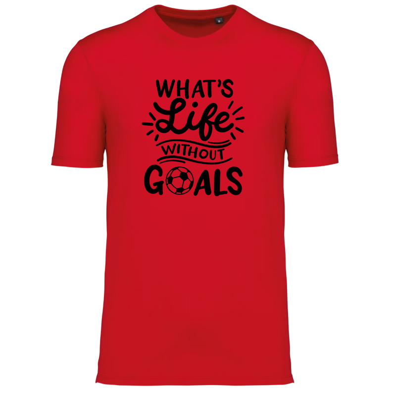 WHAT'S LIFE WITHOUT GOALS (verschillende kleuren)