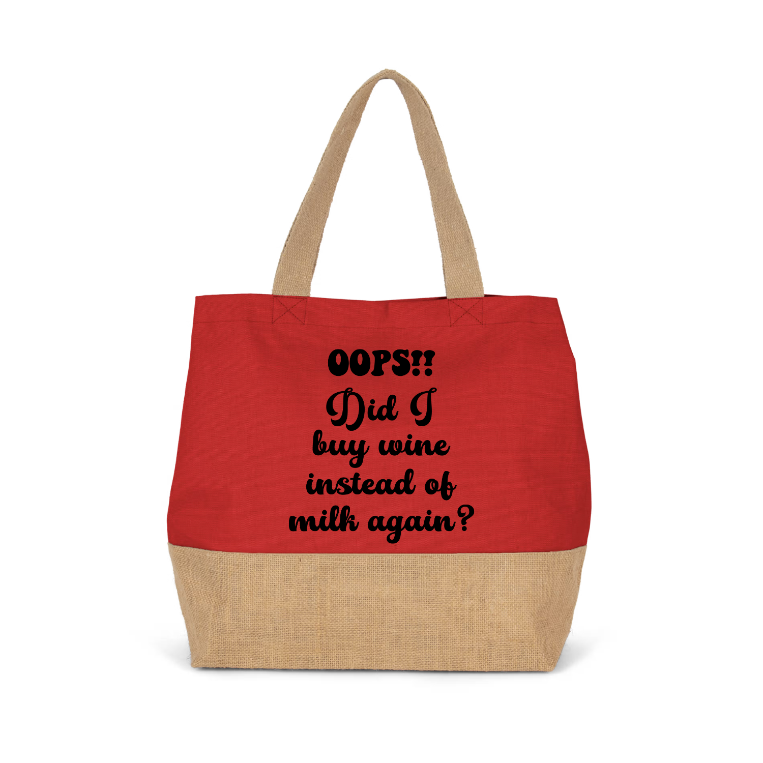 OOPS, DID I BUY WINE INSTEAD OF MILK AGAIN? (verschillende kleuren)