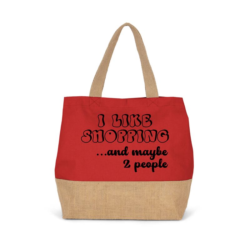 I LIKE SHOPPING... AND MAYBE 2 PEOPLE (verschillende kleuren)