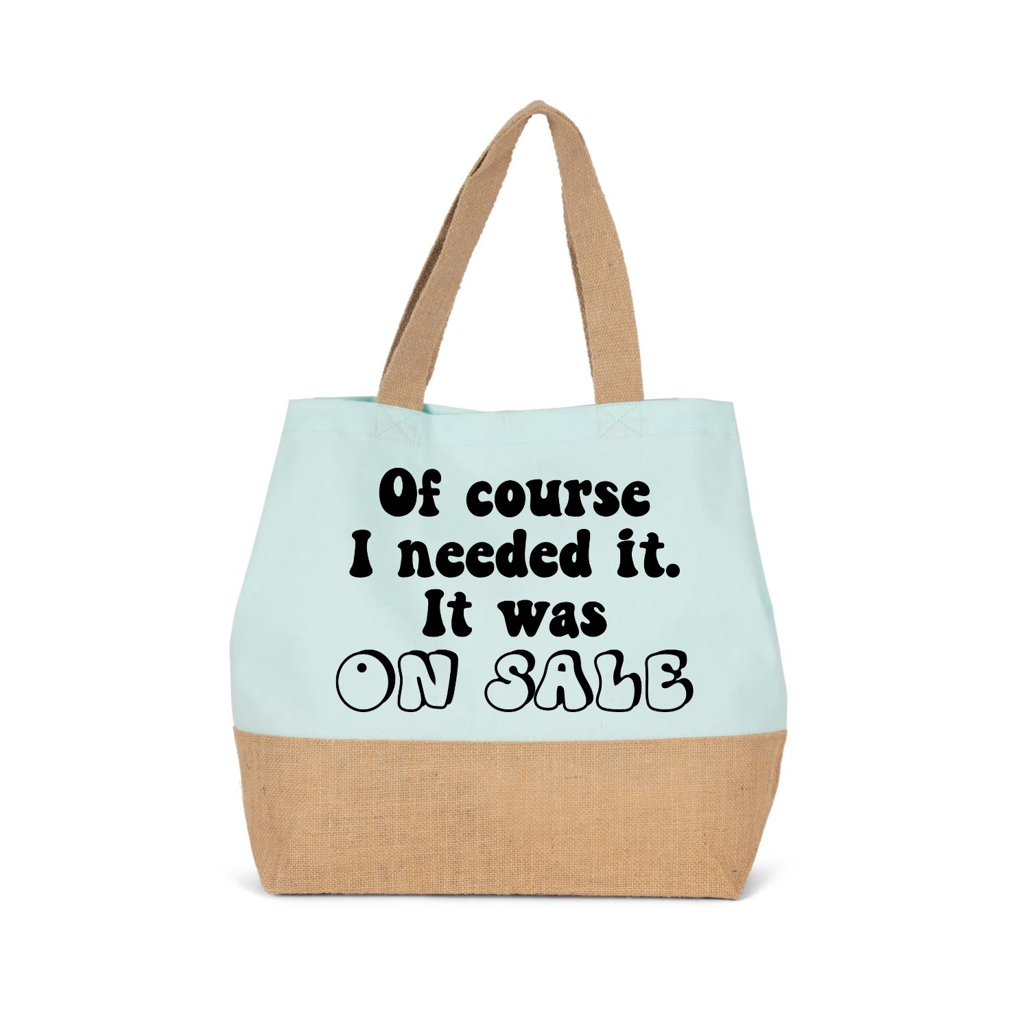 OF COURSE I NEEDED IT. IT WAS ON SALE (verschillende kleuren)