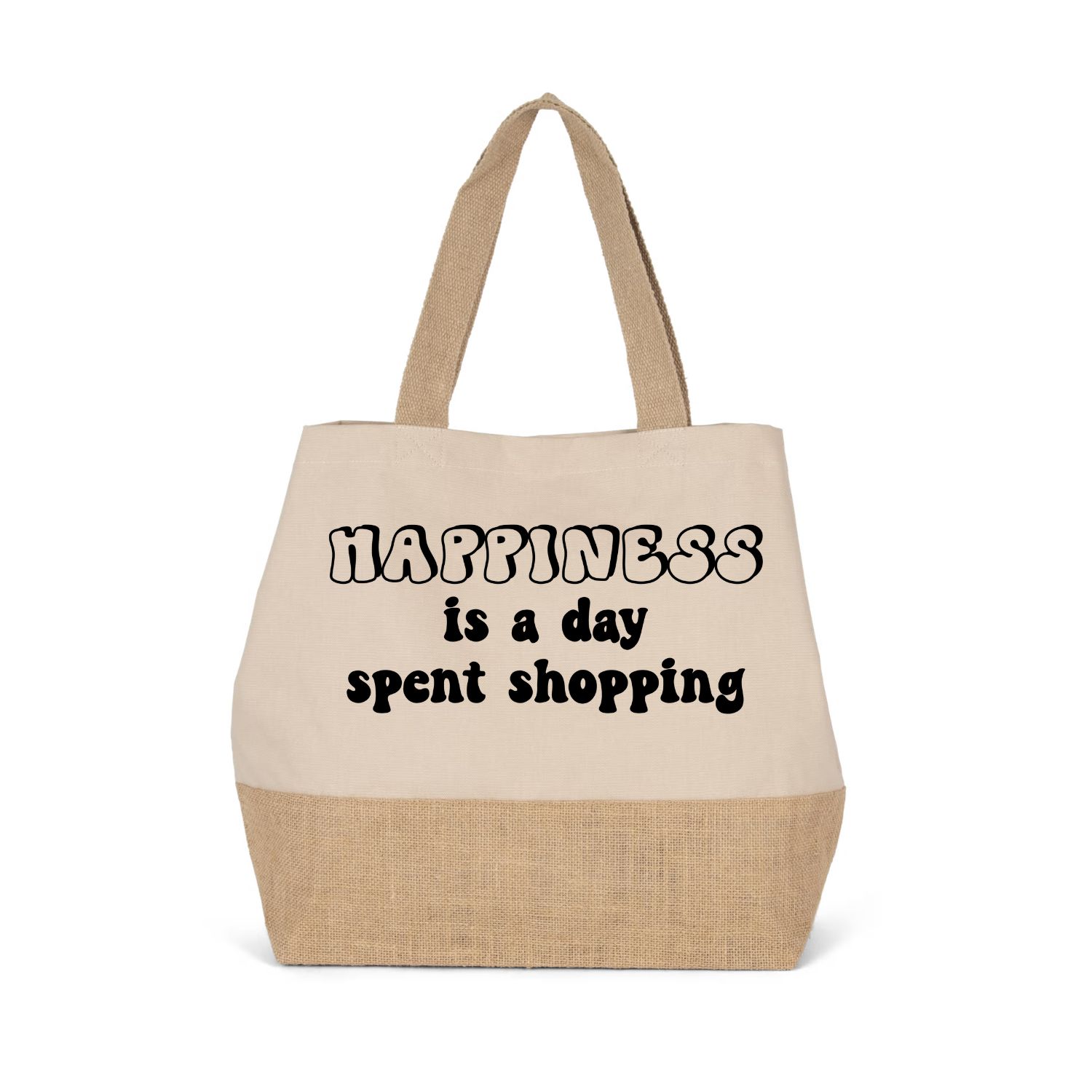 HAPPINESS IS A DAY SPENT SHOPPING (verschillende kleuren)