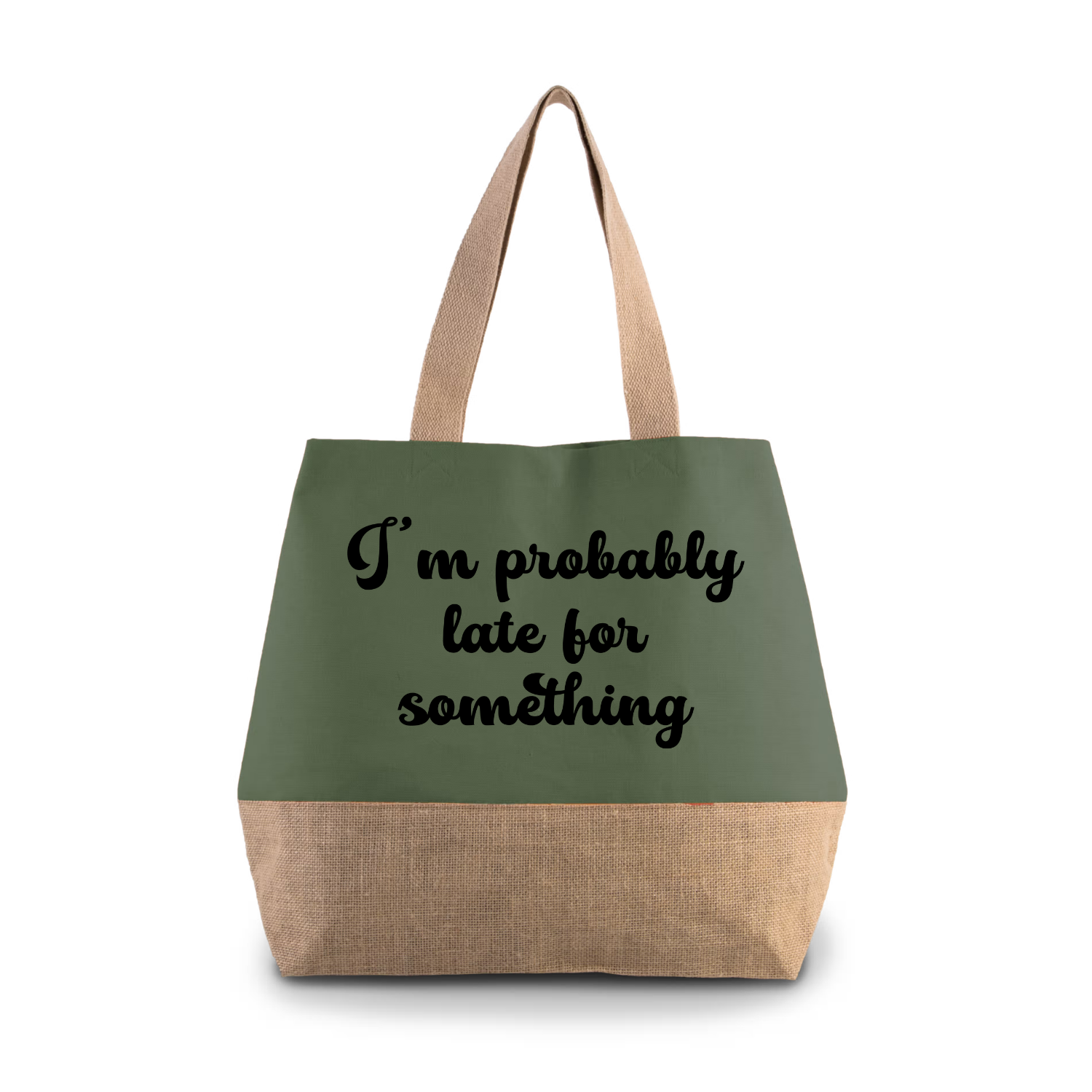 I'M PROBABLY LATE FOR SOMETHING (verschillende kleuren)