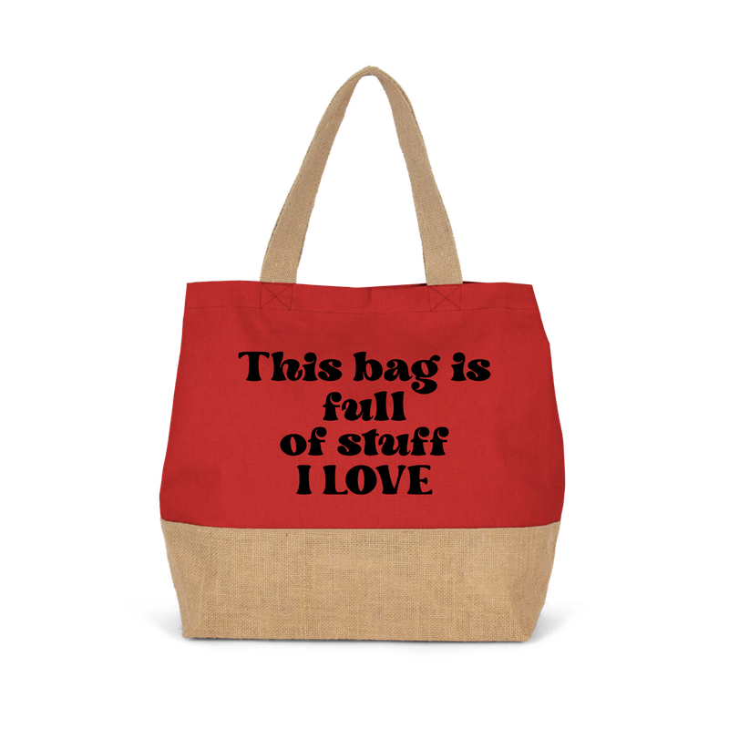 THIS BAG IS FULL OF STUFF I LOVE (verschillende kleuren)