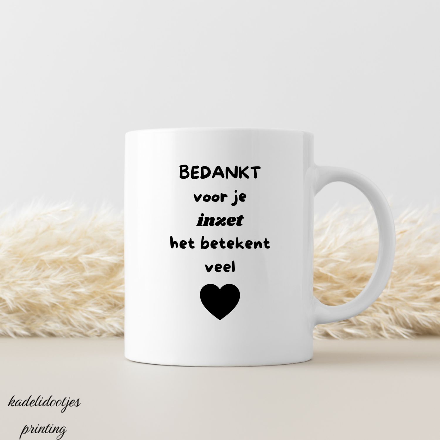 Bedankt Voor Je Inzet Het Betekent Veel - Mok 11oz – Cadeau Bedankt