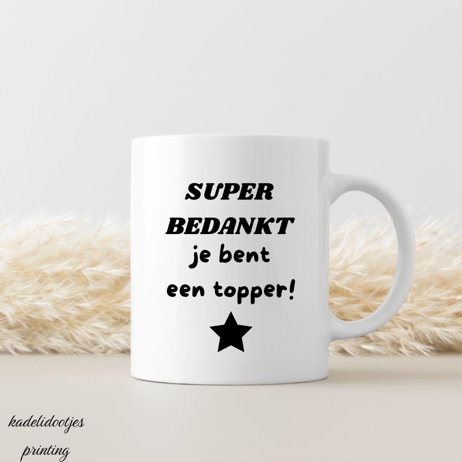 Super Bedankt Je Bent Een Topper - Mok 11oz - Cadeau Bedankt