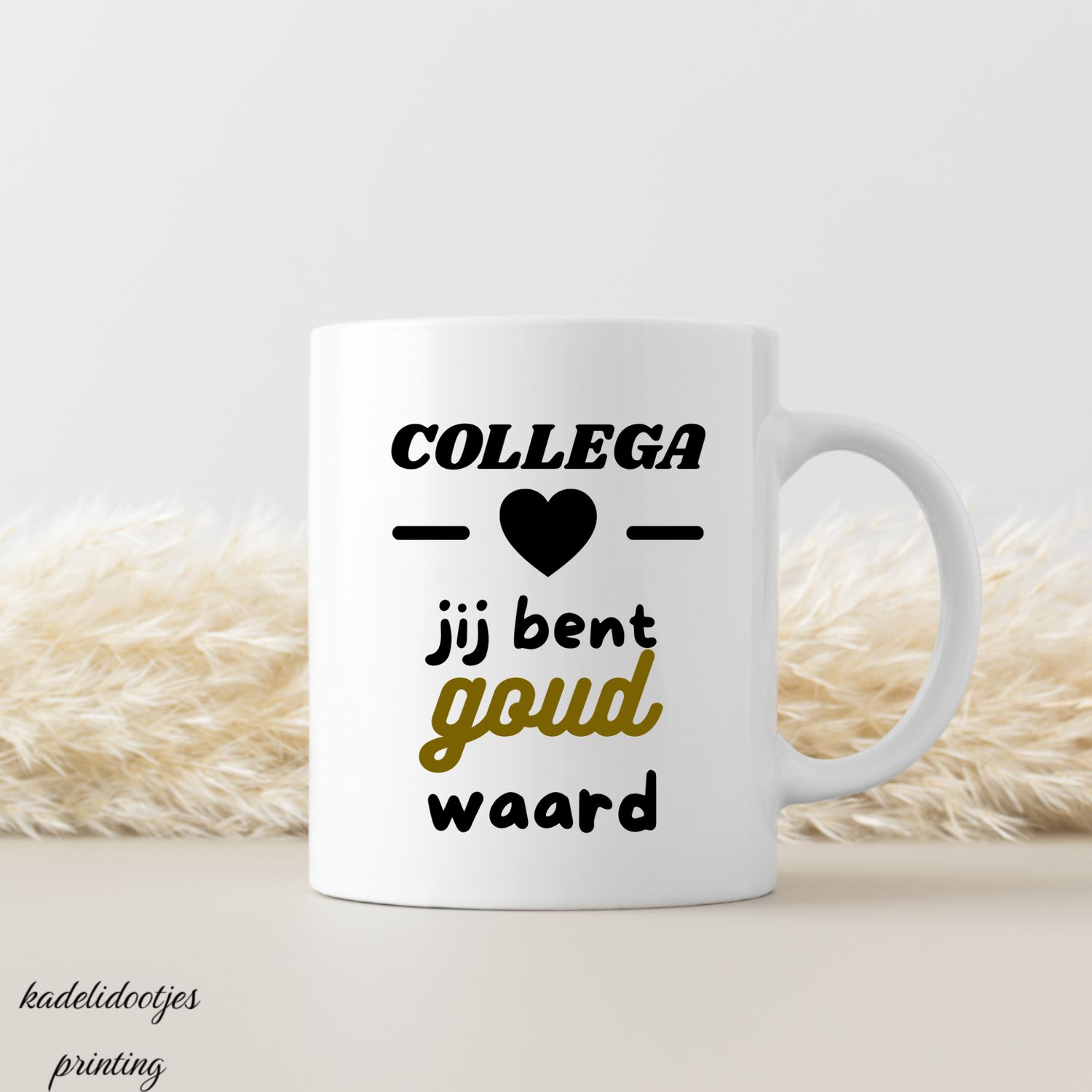Collega, Jij Bent Goud Waard - Mok 11oz - Cadeau Collega