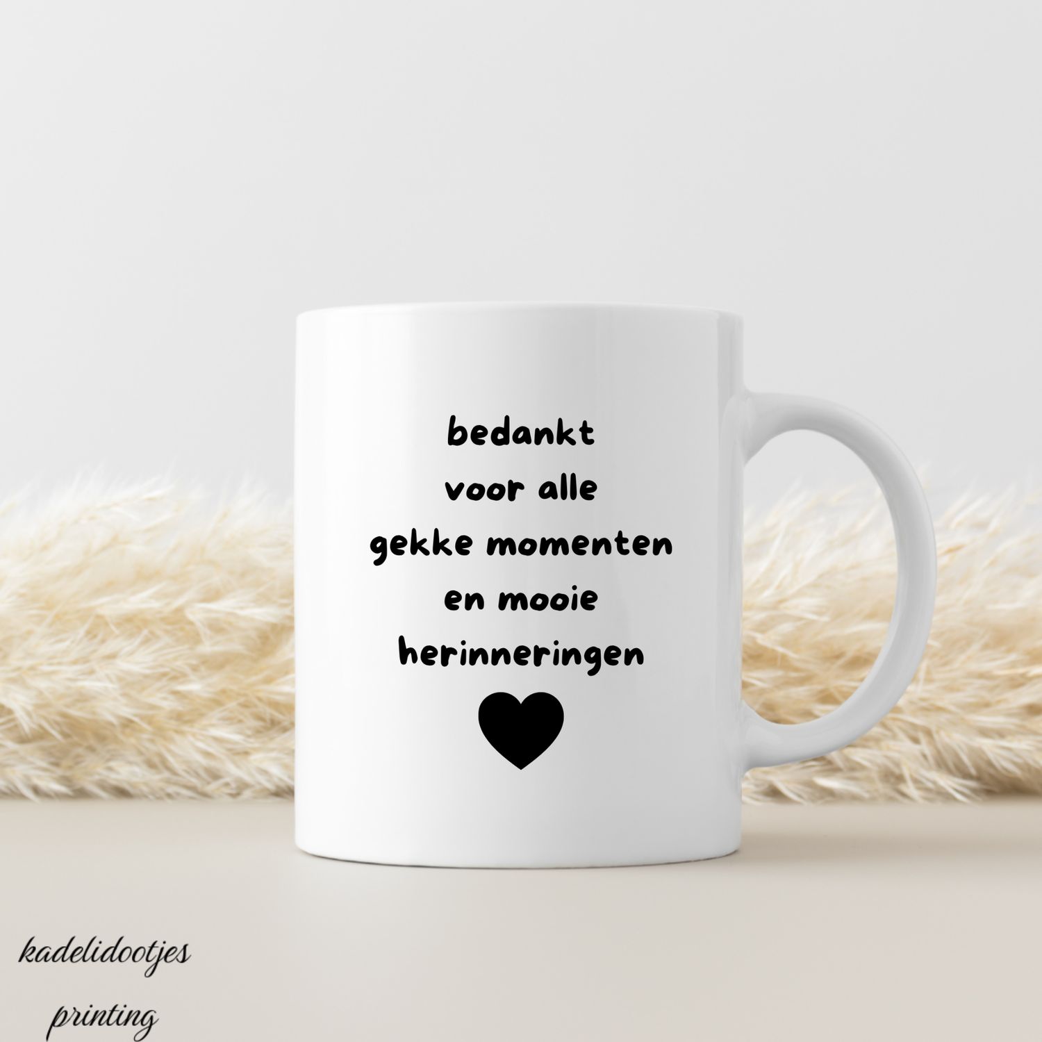 Bedankt Voor Alle Gekke Momenten en Mooie Herinneringen - Mok 11oz - Cadeau Vriend(in)