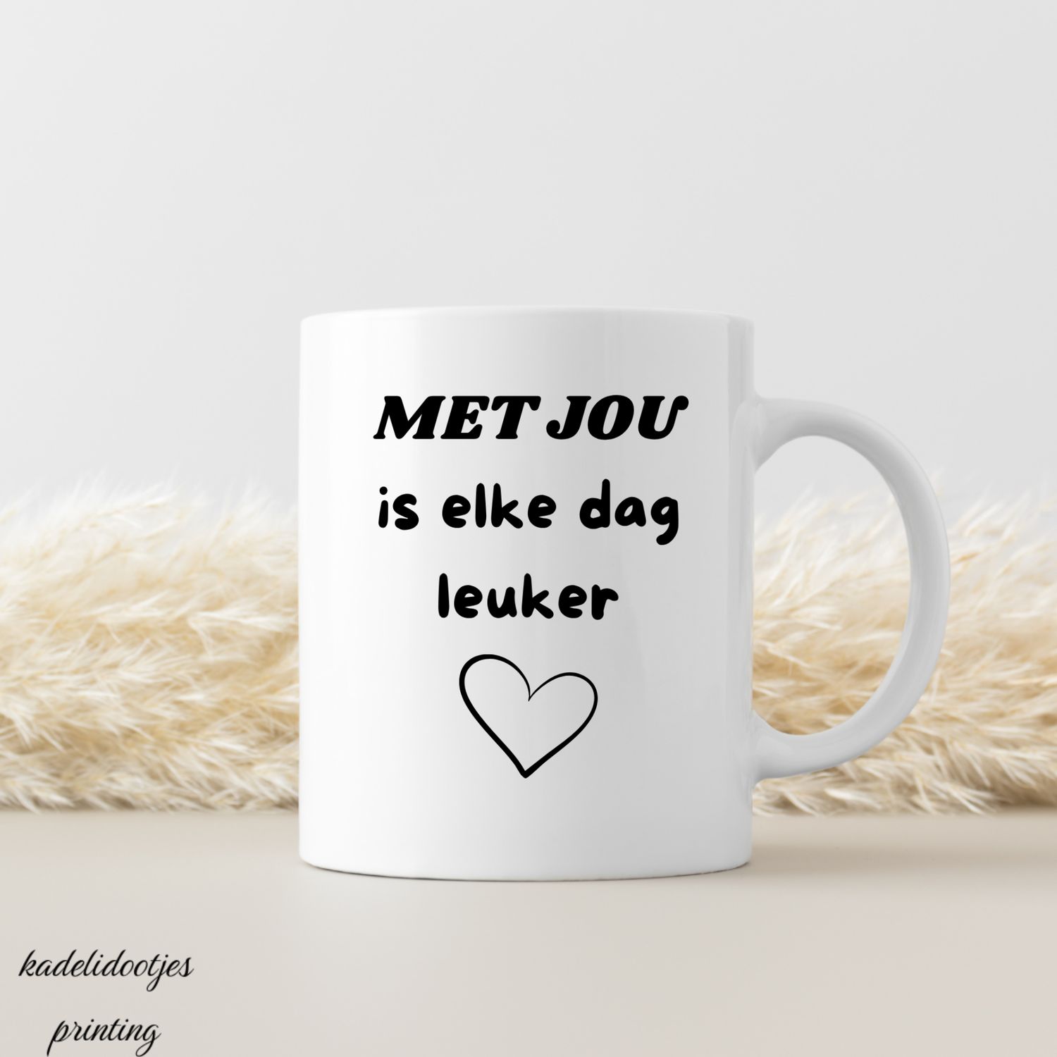 Met Jou is Elke Dag Leuker -Mok 11oz - Cadeau Vriend(in)