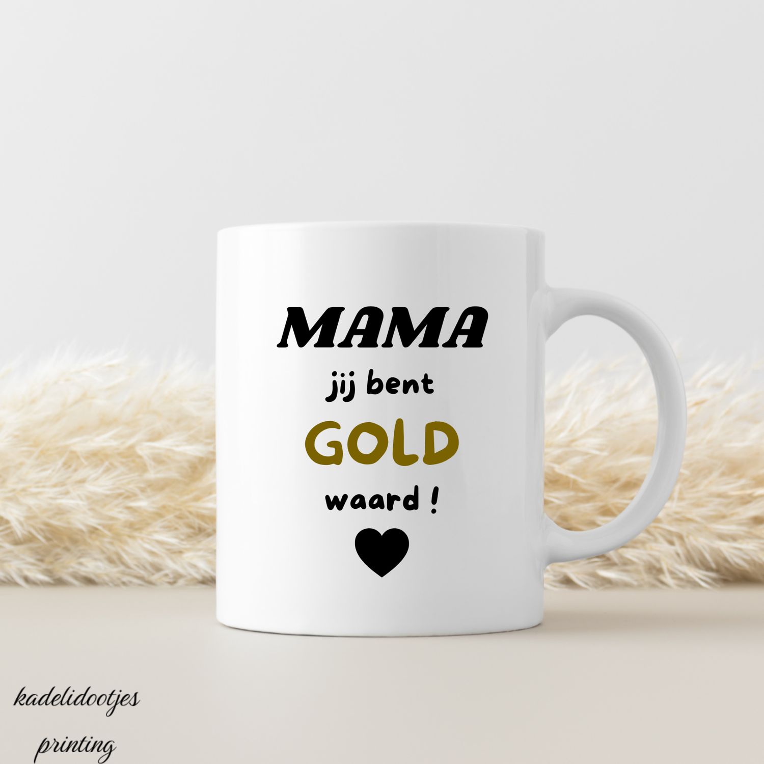 Mama Jij Bent Gold Waard - Mok 11oz – Cadeau Mama