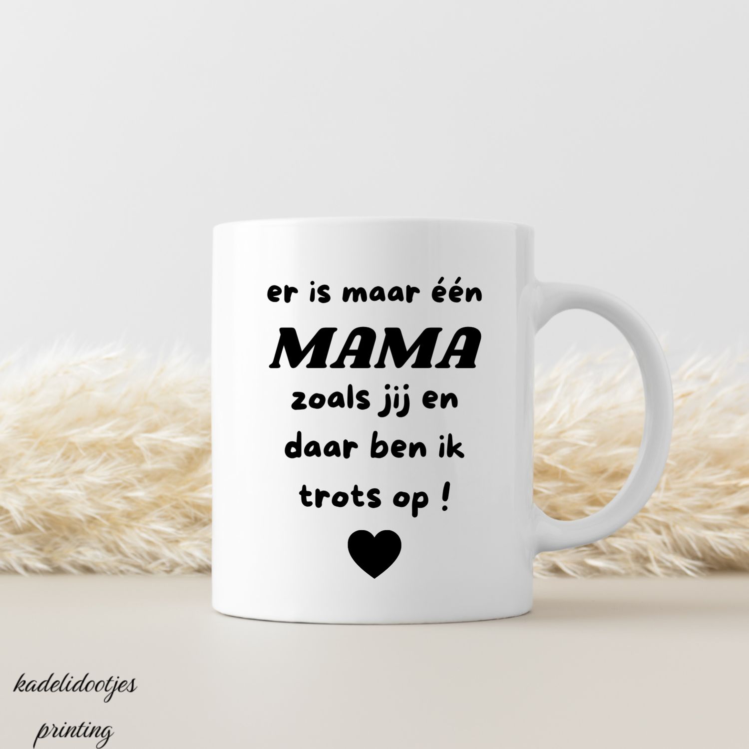 Er Is Maar Eén Mama Zoals Jij - Mok 11oz – Cadeau Mama