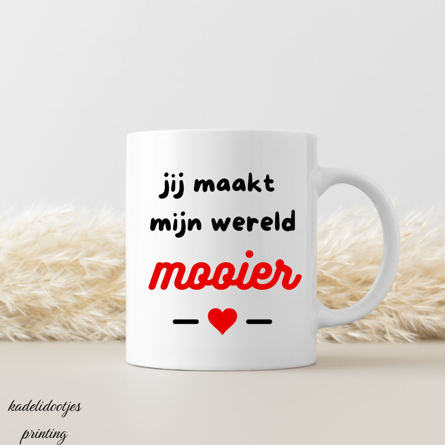 Jij Maakt Mijn Wereld Mooier - Mok 11oz - Romantische Koffiemok - Liefdevol Cadeau voor Partner