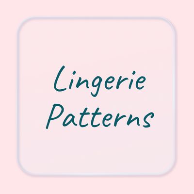 PDF lingerie sewing patterns – bras, bralettes, panties, bodysuits