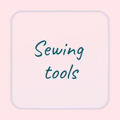 Sewing tools