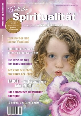 "Welt der Spiritualität", Nr. 01 / 2021 "Welt der Spiritualität", Nr. 01 / 2021
