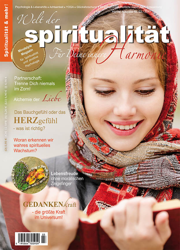 "Welt der Spiritualität", Nr. 03 / 2017 "Welt der Spiritualität", Nr. 03 / 2017