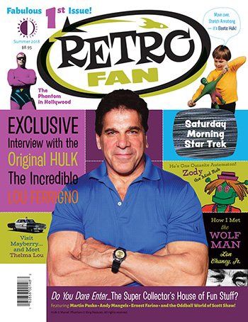 RetroFan #1 - The Original Hulk, Lou Ferrigno! DEBUT ISSUE!