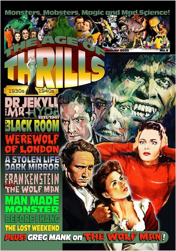 The Age of Thrills 1930s-1940s Issue #9 - Classic Monster Movies