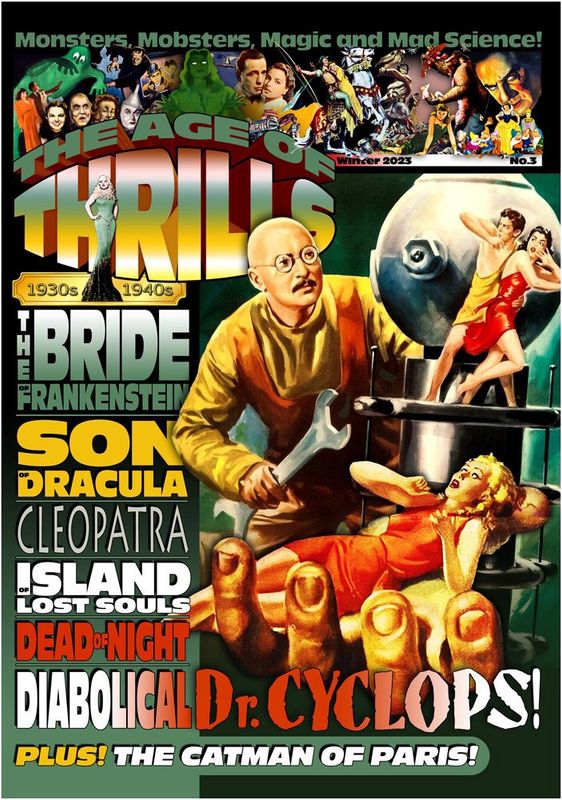 The Age of Thrills 1930s-1940s Issue #3 -  Bride of Frankenstein