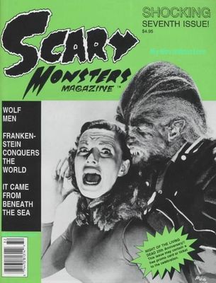 Scary Monsters magazine #07 - Shocking Seventh Issue!