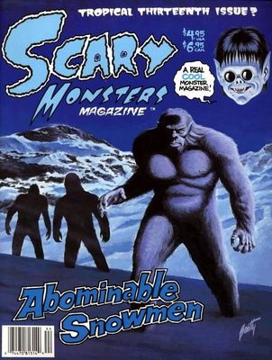 Scary Monsters magazine #13 - Abominable Snowmen Issue!