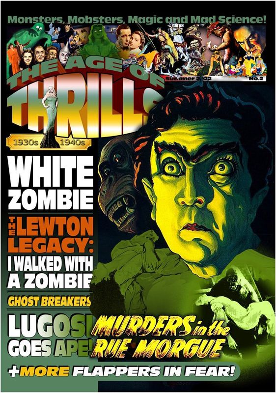 The Age of Thrills 1930s-1940s Issue #2-  White Zombie