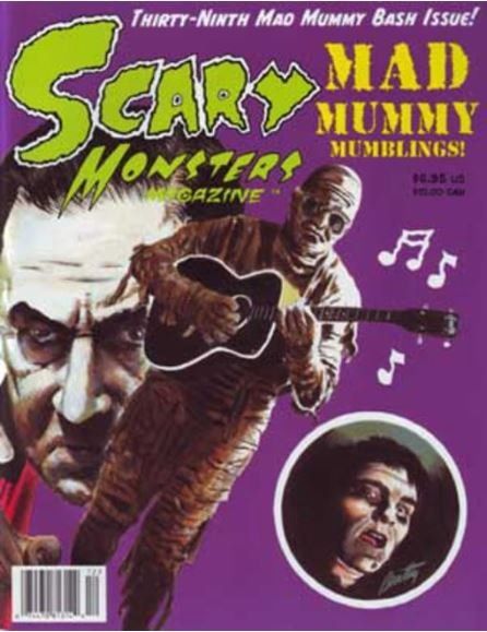 Scary Monsters #39 - Thirty-Ninth Mad Mummy Bash Issue!