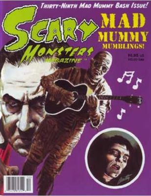 Scary Monsters magazine #39 - Thirty-Ninth Mad Mummy Bash Issue!