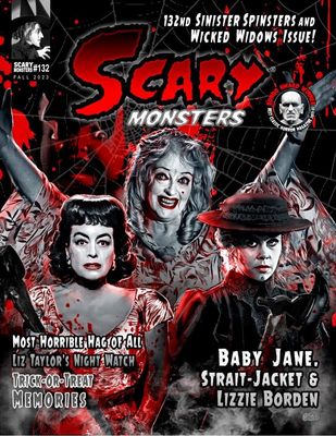 Scary Monsters #132 - Sinister Spinsters &amp; Wicked Widows - DIGITAL VERSION ONLY