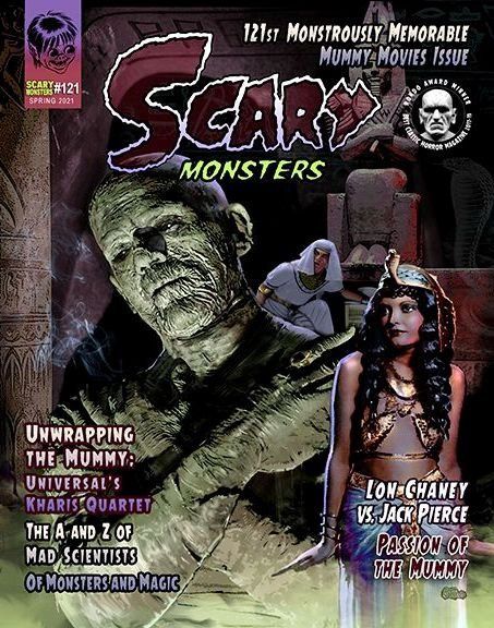 Scary Monsters #121 - Monstrously Memorable Mummy Movies - DIGITAL VERSION ONLY