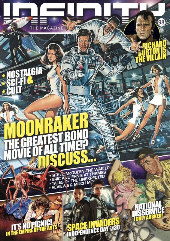 INFINITY #98 - Moonraker the Greatest Bond Movie of All Time?