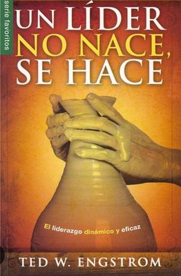 Un líder no nace, se hace