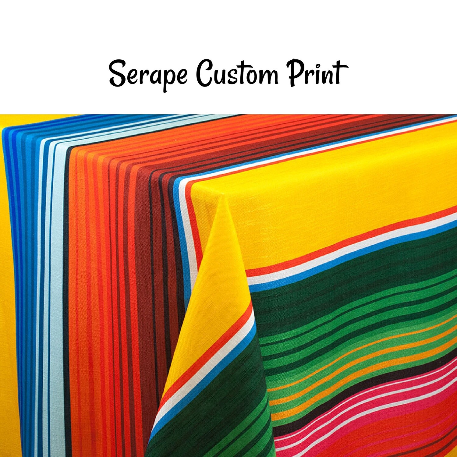 Serape Custom Print