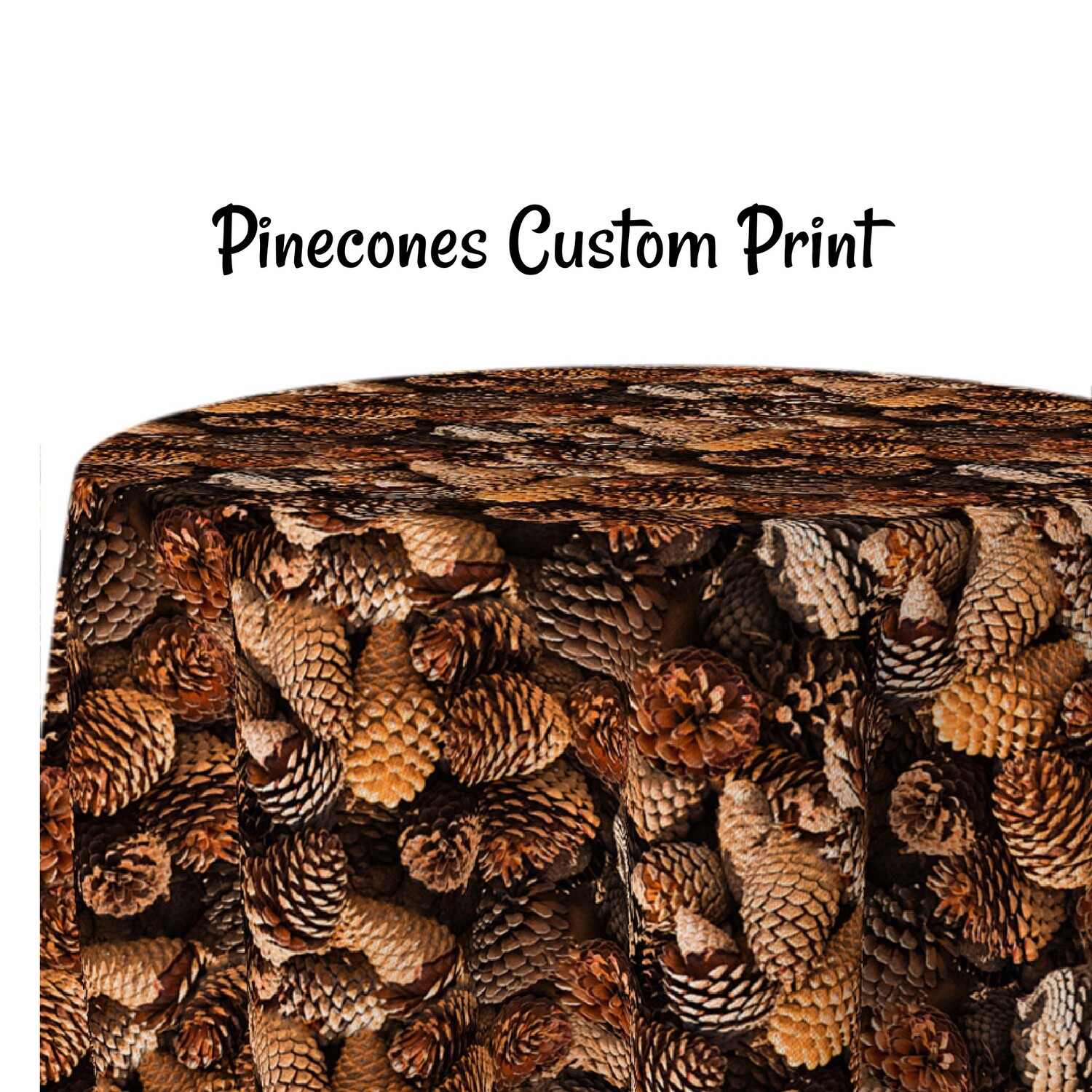 Pinecones Custom Print