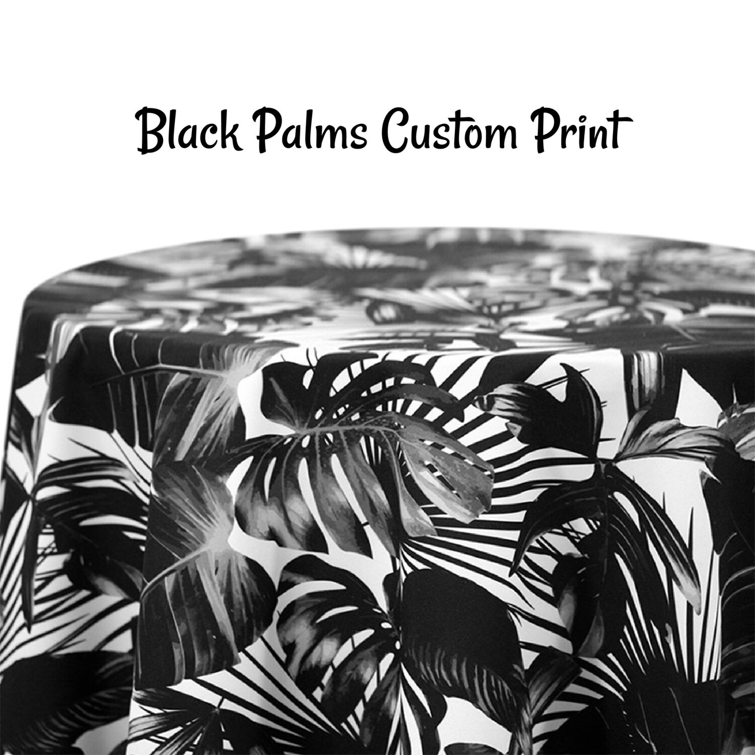Black Palms Custom Print Table Skirting by the foot