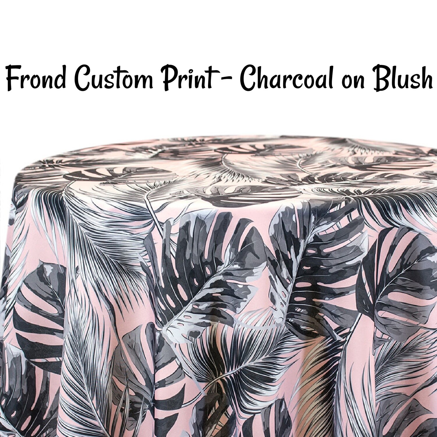 Frond Custom Print Round Tablecloths
