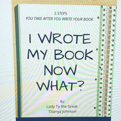I Wrote My Book Now What